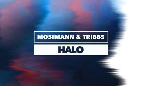 Mosimann turns viral Dream Track series into reality on new single ‘Halo’ with Tribbs